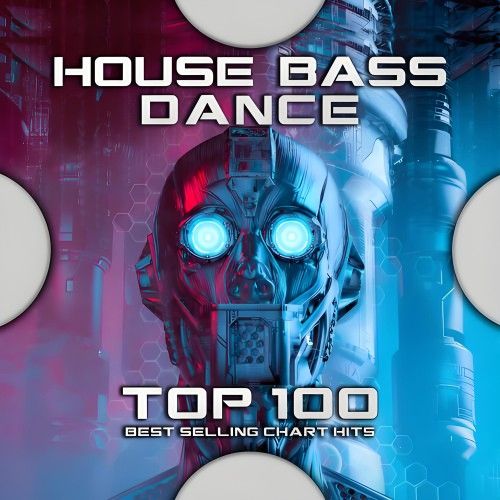 HOUSE BASS DANCE TOP 100